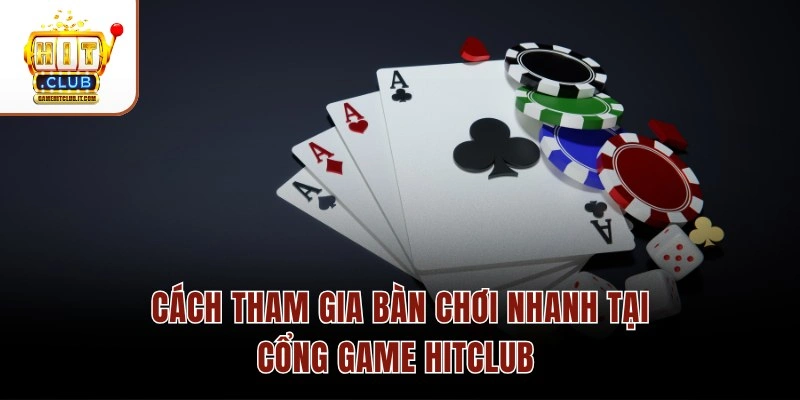 GIẢI ĐÁP: Hitclub Hỗ Trợ Bao Nhiêu Người Chơi Trong 1 Bàn 3 Cách tham gia bàn chơi nhanh tại cổng game Hitclub